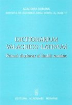 Dictionarium Valachico Latinum Primul dictionar