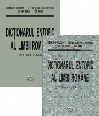 Dictionarul entopic al limbii romane, vol. I+II