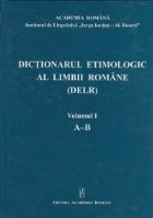 Dictionarul etimologic limbii romane Volumul