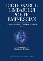 Dictionarul limbajului poetic eminescian (4 volume)