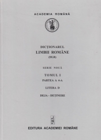 Dictionarul limbii romane. Tomul I (partea a IV-a), litera D