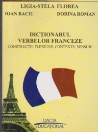 Dictionarul verbelor franceze- Constritii, Flexiune, Contexte, Sensuri, reeditare