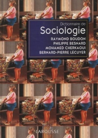 DICTIONNAIRE DE SOCIOLOGIE