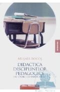 Didactica Disciplinelor Pedagogice un cadru constructivist