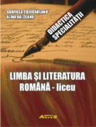 Didactica specialitatii - Limba si literatura romana - liceu