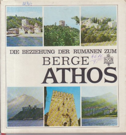 Die Beziehung der Rumanen zum Berge Athos