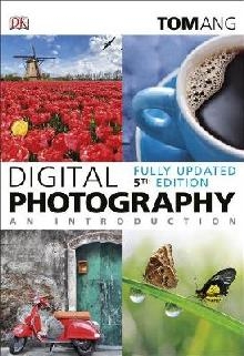 Digital Photography an Introduction