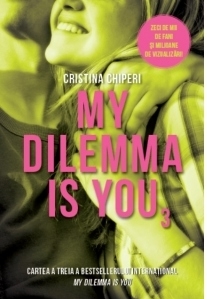 My dilemma is you 3