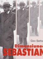 Dimensiunea Sebastian Incursiuni documentare