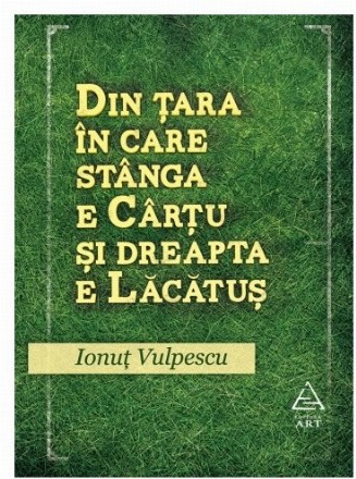 Din ţara în care stânga e Cârţu şi dreapta e Lăcătuş