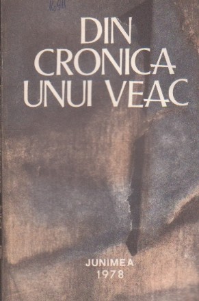 Din cronica unui veac - documente inedite (1850 - 1950)