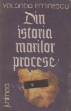 Din istoria marilor procese