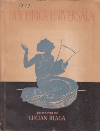 Din Lirica Universala - Talmaciri de Lucian Blaga