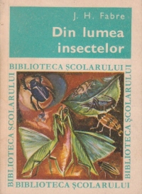 Din lumea insectelor