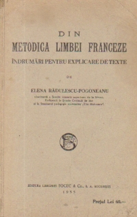 Din metodica limbei franceze - Indrumari pentru explicare de texte