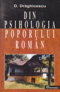 Din psihologia poporului roman - introducere