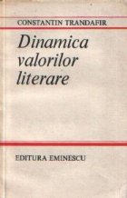 Dinamica valorilor literare (recitind scriitori