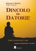 Dincolo de datorie. Viata in prima linie in Irak