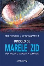 Dincolo marele zid Fata vazuta