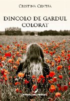 Dincolo gardul colorat roman