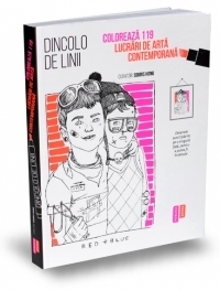 Dincolo de linii - Coloreaza 119 lucrari de arta contemporana