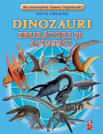 Dinozauri zburatori si acvatici. Fise