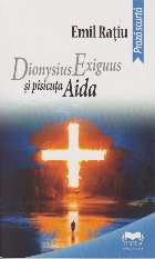 Dionysius Exiguus pisicuta Aida