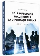 diplomaţia tradiţională cea publică