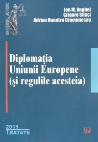 Diplomatia Uniunii Europene (si regulile acesteia)