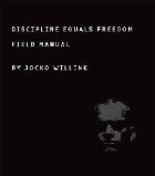 Discipline Equals Freedom