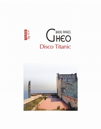 Disco Titanic : roman