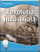 Discovery - Revolutia industriala