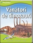 Discovery - Vanatori de dinozauri