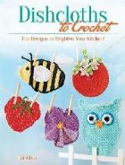 Dishcloths to Crochet