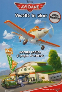 Disney Avioane. Veselie in zbor (contine abtibilduri)