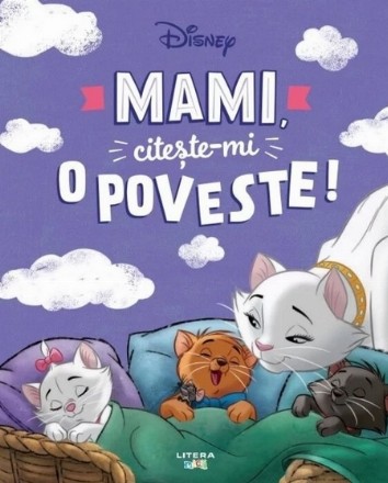 Disney : Mami, citeşte-mi o poveste!