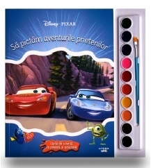 Disney. Pixar. Sa pictam aventurile prietenilor. Carte de colorat cu pensule si acuarele