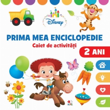 Disney. Prima mea enciclopedie. Caiet de activități 2 ani