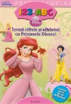 Disney Printese - Invata cifrele si alfabetul cu Printesele Disney! (contine abtibilduri!)