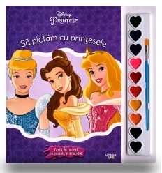 Disney. Printese. Sa pictam cu printesele. Carte de colorat cu pensule si acuarele