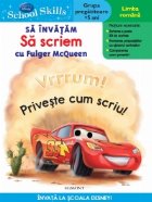 Disney School Skills - Sa invatam sa scriem cu Fulger McQueen (Grupa pregatitoare, +5 ani)