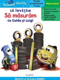 Disney School Skills - Sa invatam sa masuram cu Guido si Luigi (Grupa pregatitoare, +5 ani)