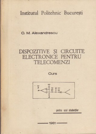 Dispozitive si Circuite Electronice pentru Telecomenzi