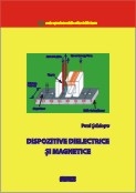 Dispozitive dielectrice si magnetice