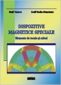 Dispozitive magnetice speciale. Elemente de teorie si calcul