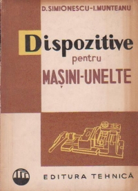 Dispozitive pentru masini-unelte