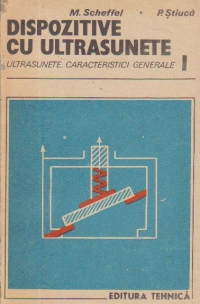 Dispozitive cu ultrasunete, Partea I - Caracteristici generale