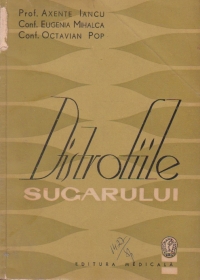 Distrofiile sugarului