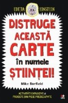 Distruge aceasta carte numele stiintei