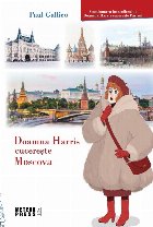 Doamna Harris cucereşte Moscova